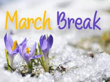 March Break 